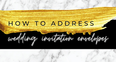 How to Address Your Wedding Invitation Envelopes